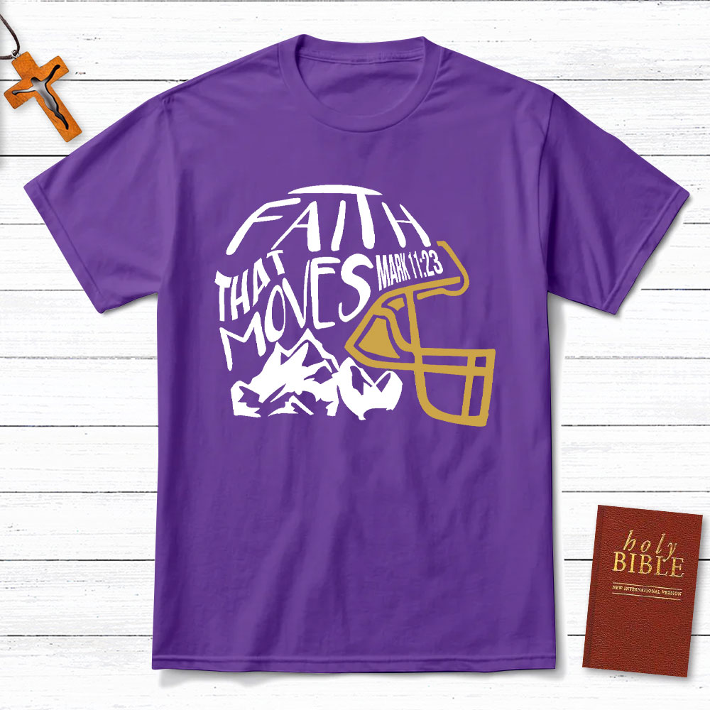 Faith That Moves Mountain Christian T-Shirt