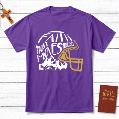 Faith That Moves Mountain Christian T-Shirt