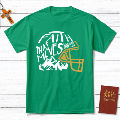 Faith That Moves Mountain Christian T-Shirt