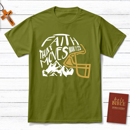 Faith That Moves Mountain Christian T-Shirt
