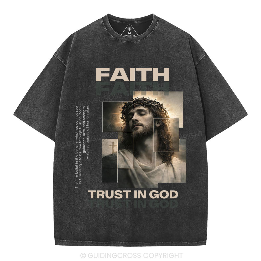 Faith Trust In God Christian Washed T-Shirt