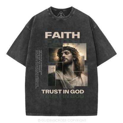 Faith Trust In God Christian Washed T-Shirt