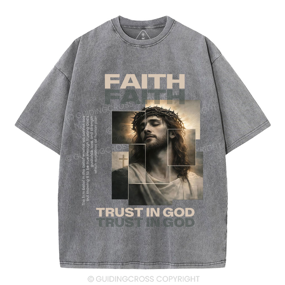 Faith Trust In God Christian Washed T-Shirt