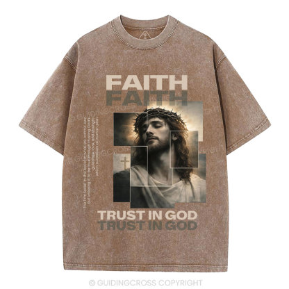 Faith Trust In God Christian Washed T-Shirt