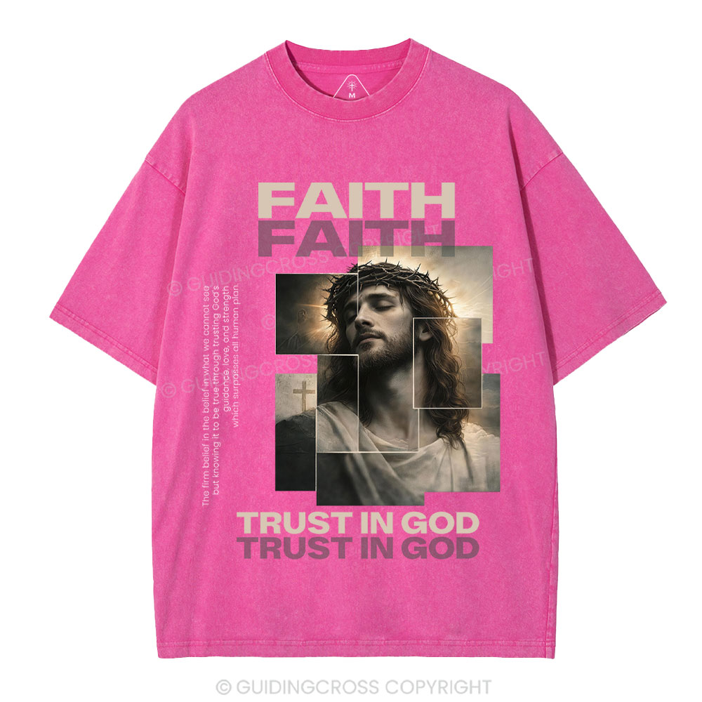 Faith Trust In God Christian Washed T-Shirt