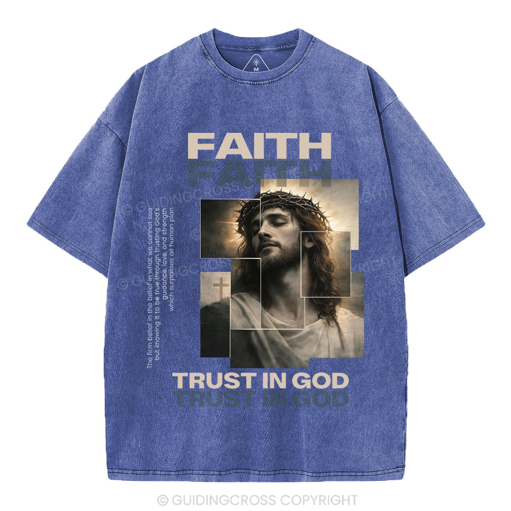 Faith Trust In God Christian Washed T-Shirt