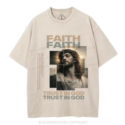 Faith Trust In God Christian Washed T-Shirt