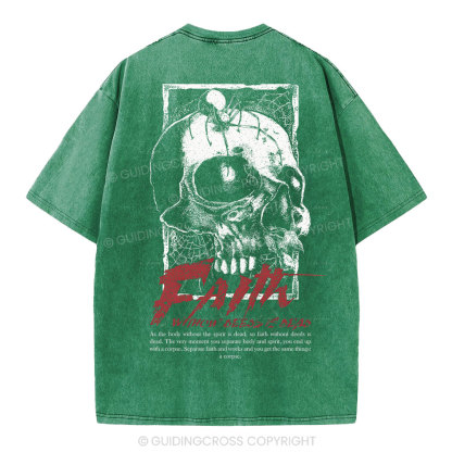 Faith Without Deeds Is Dead Christian Washed T-Shirt