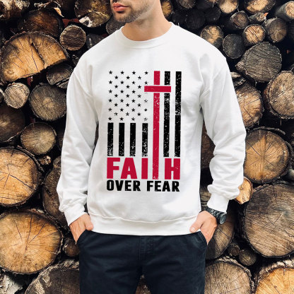 Faith over Fear American Flag Christian Sweatshirt