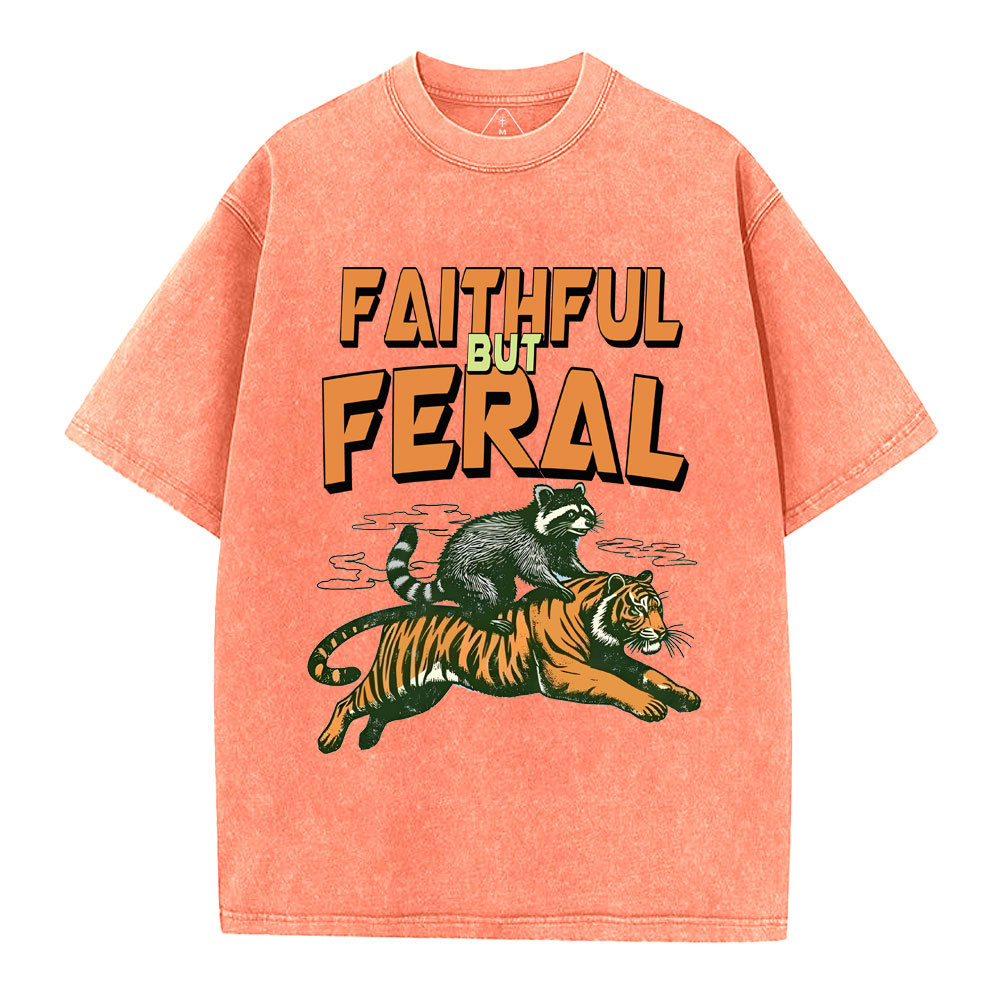 Faithful But Feral Christian Washed T-Shirt