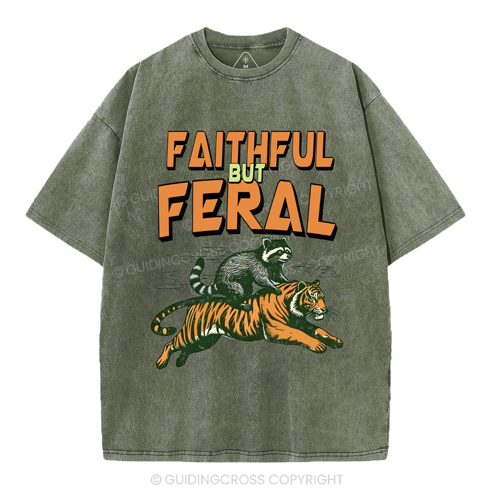 Faithful But Feral Christian Washed T-Shirt