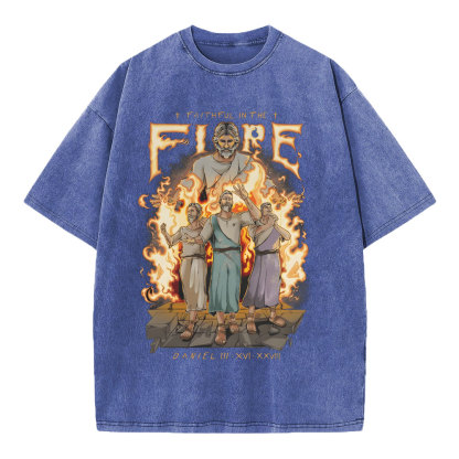 Faithful In The Fire Christian Washed T-Shirt