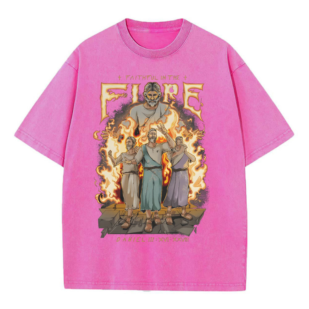 Faithful In The Fire Christian Washed T-Shirt
