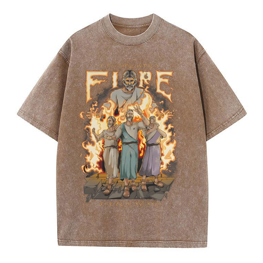 Faithful In The Fire Christian Washed T-Shirt