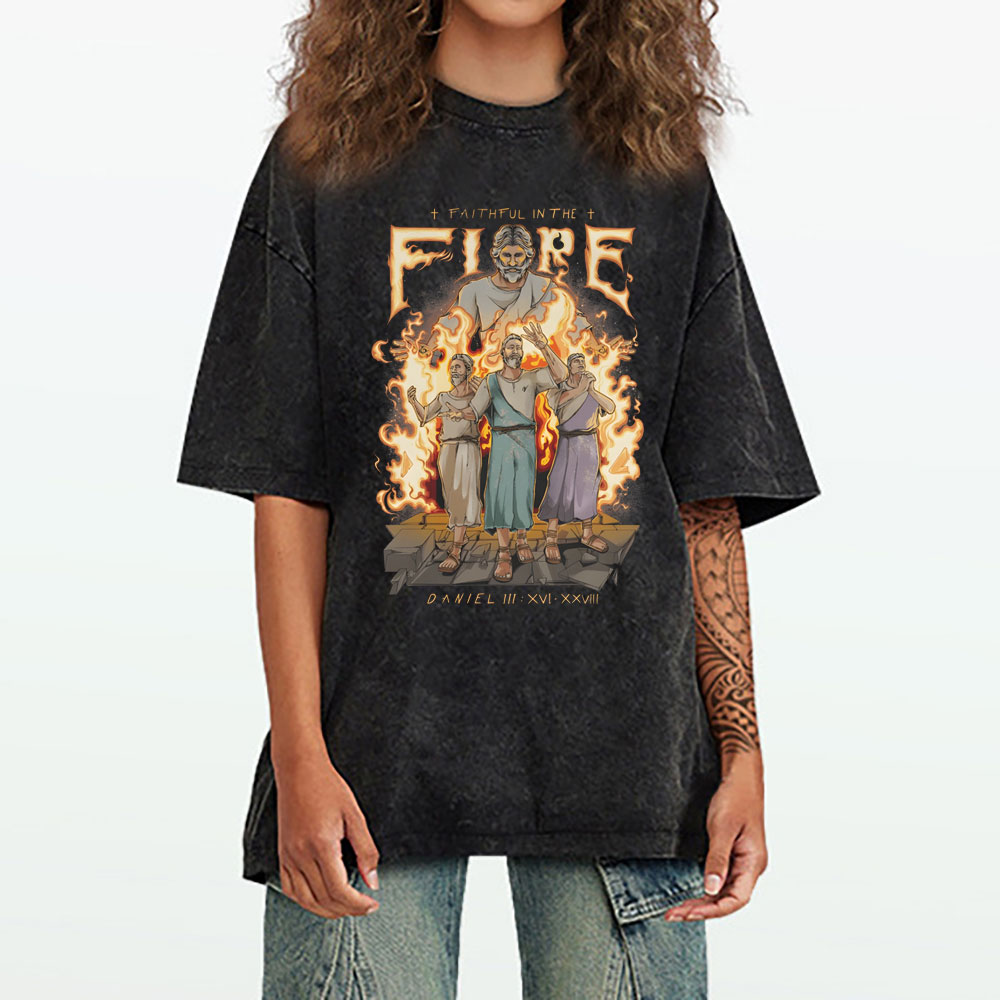 Faithful In The Fire Christian Washed T-Shirt