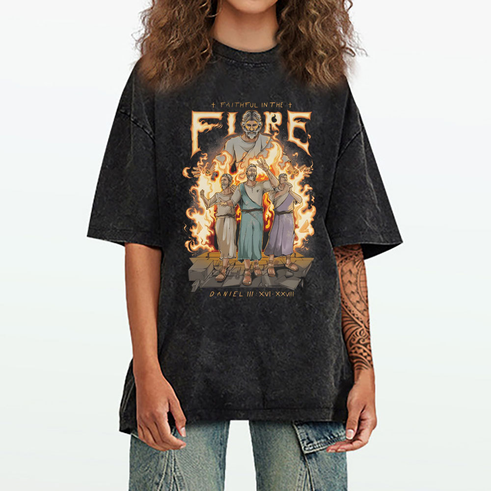 Faithful In The Fire Christian Washed T-Shirt