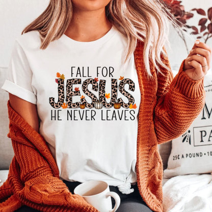 Fall For Jesus Christian T-Shirt