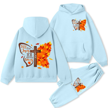 Fall For Jesus He Never Leaves Christian Premium Fleece Hoodie Set