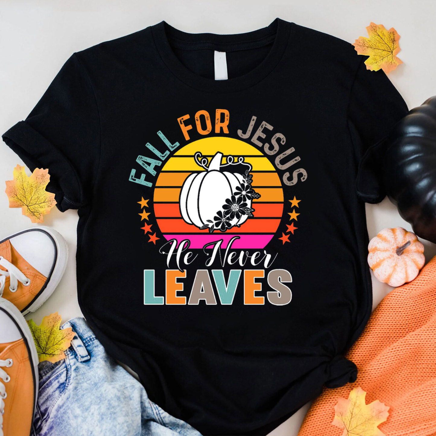 Fall For Jesus He Never Leaves Christian T-Shirt