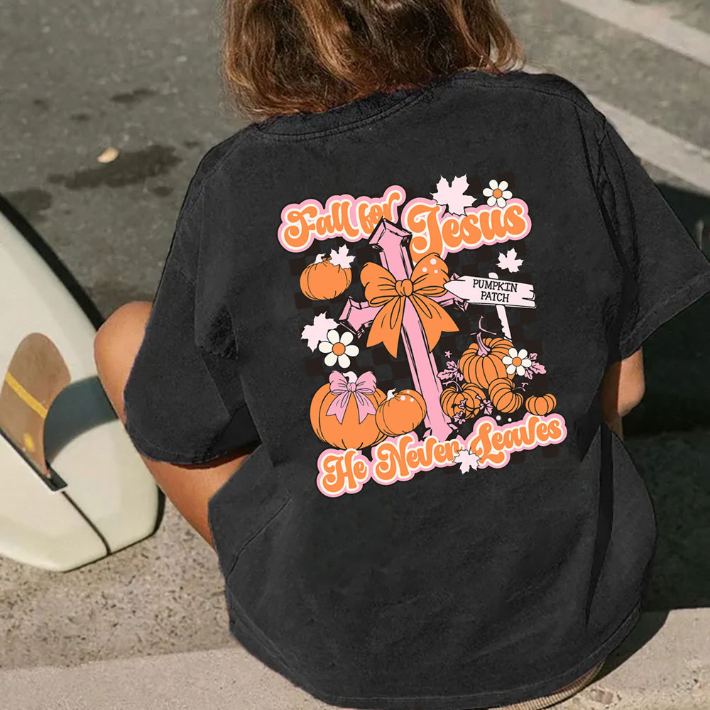 Fall For Jesus He Never Leaves Christian Washed T-Shirt