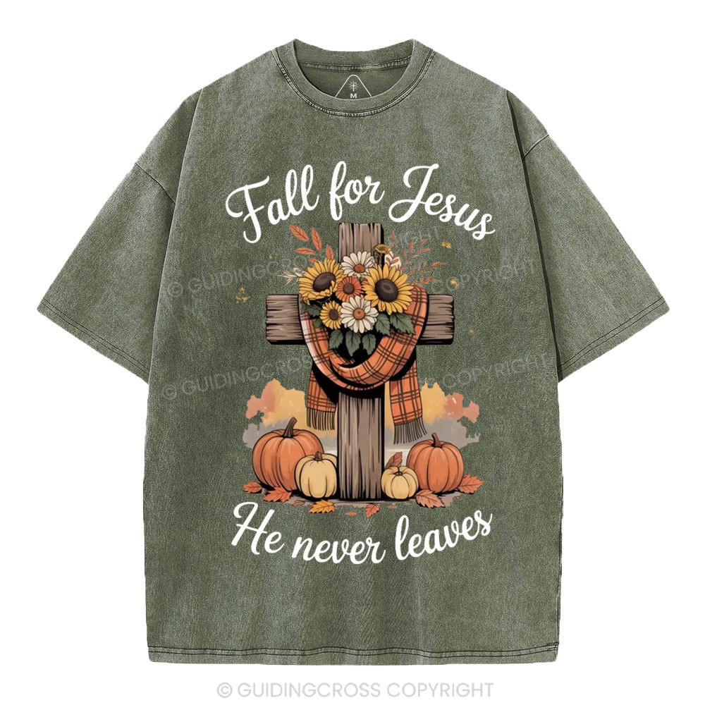 Fall For Jesus He Never Leaves Christian Washed T-Shirt