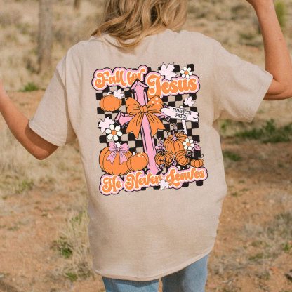Fall For Jesus He Never Leaves Christian Washed T-Shirt