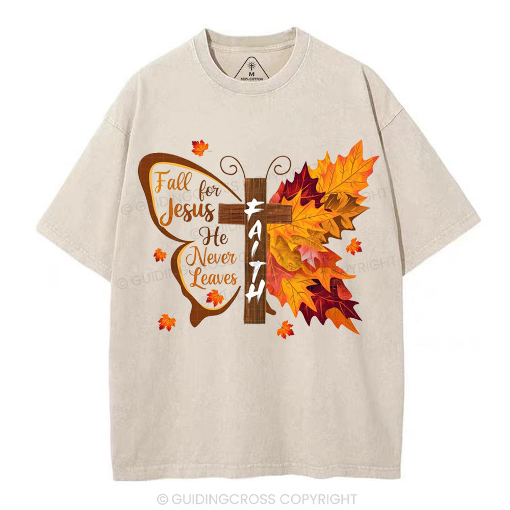 Fall For Jesus He Never Leaves Christian Washesd T-Shirt