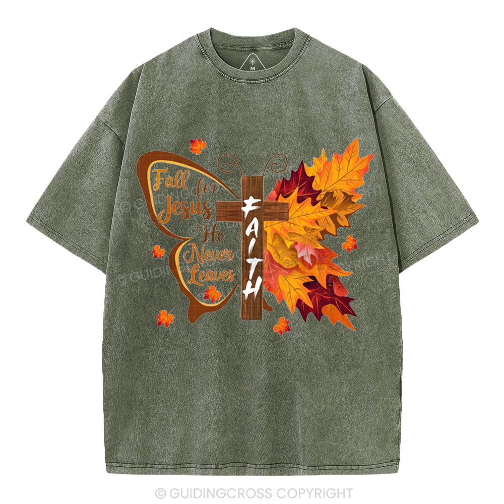 Fall For Jesus He Never Leaves Christian Washesd T-Shirt