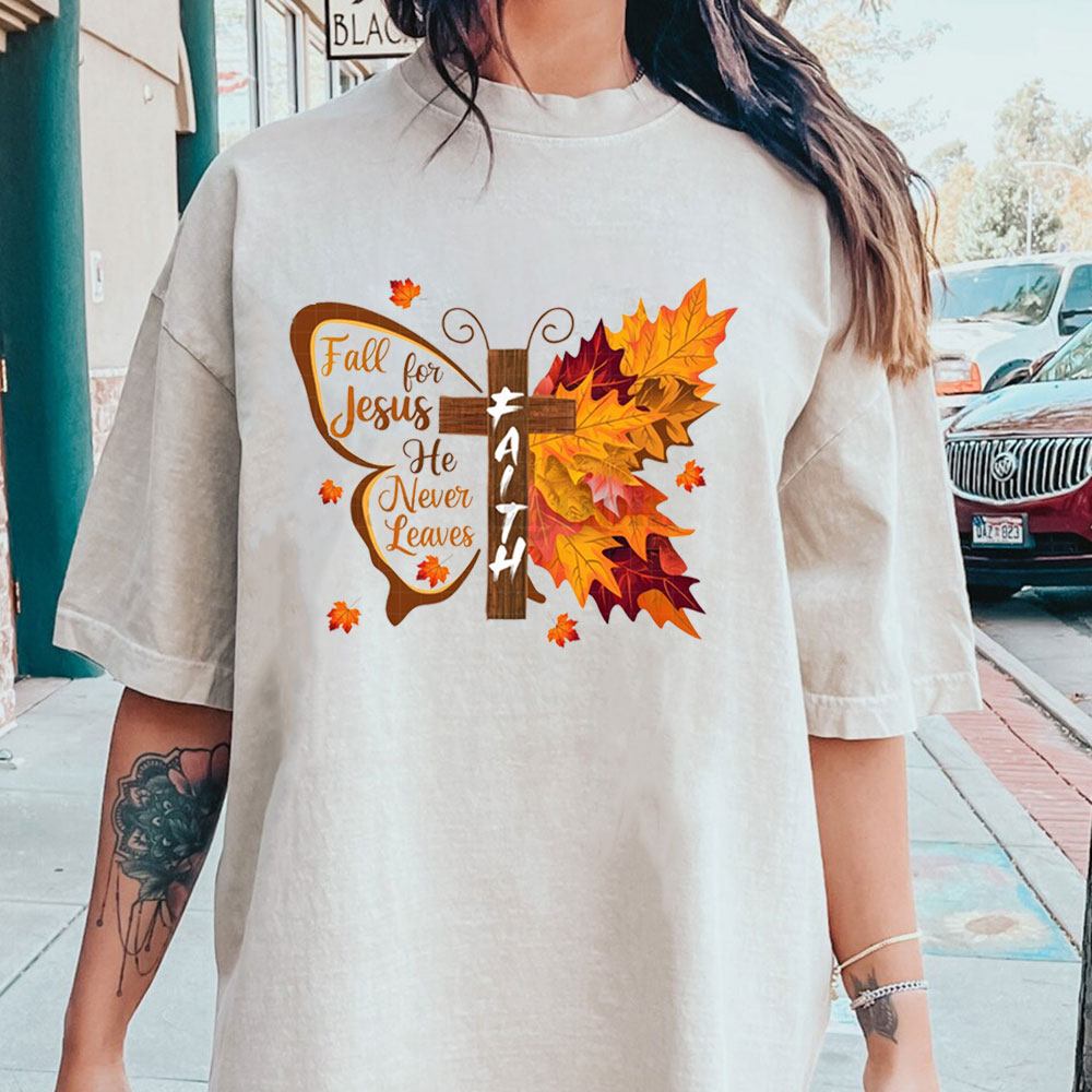 Fall For Jesus He Never Leaves Christian Washesd T-Shirt
