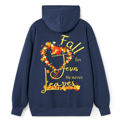 Fall For Jesus He Never Leaves Heart Hoodie
