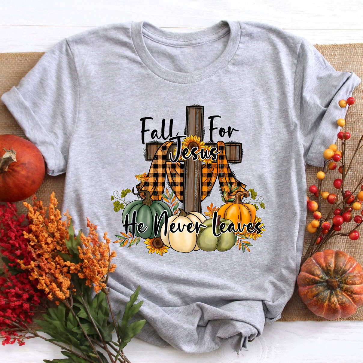 Fall For Jesus He Never Leaves T-Shirt