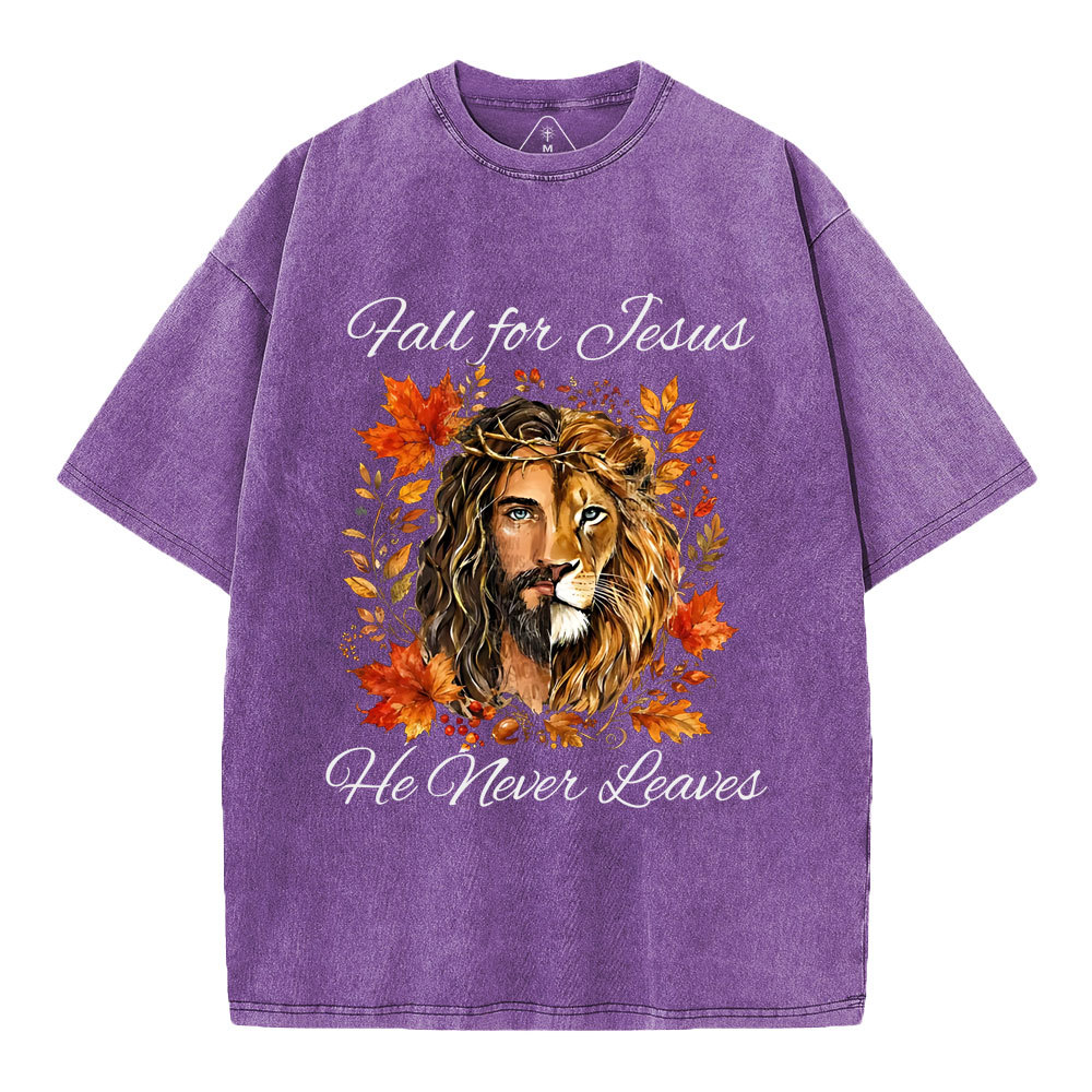 Fall For Jesus He Never Leaves Christian Washed T-Shirt