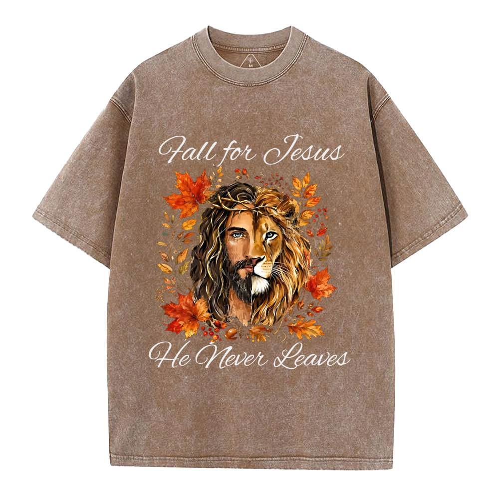 Fall For Jesus He Never Leaves Christian Washed T-Shirt