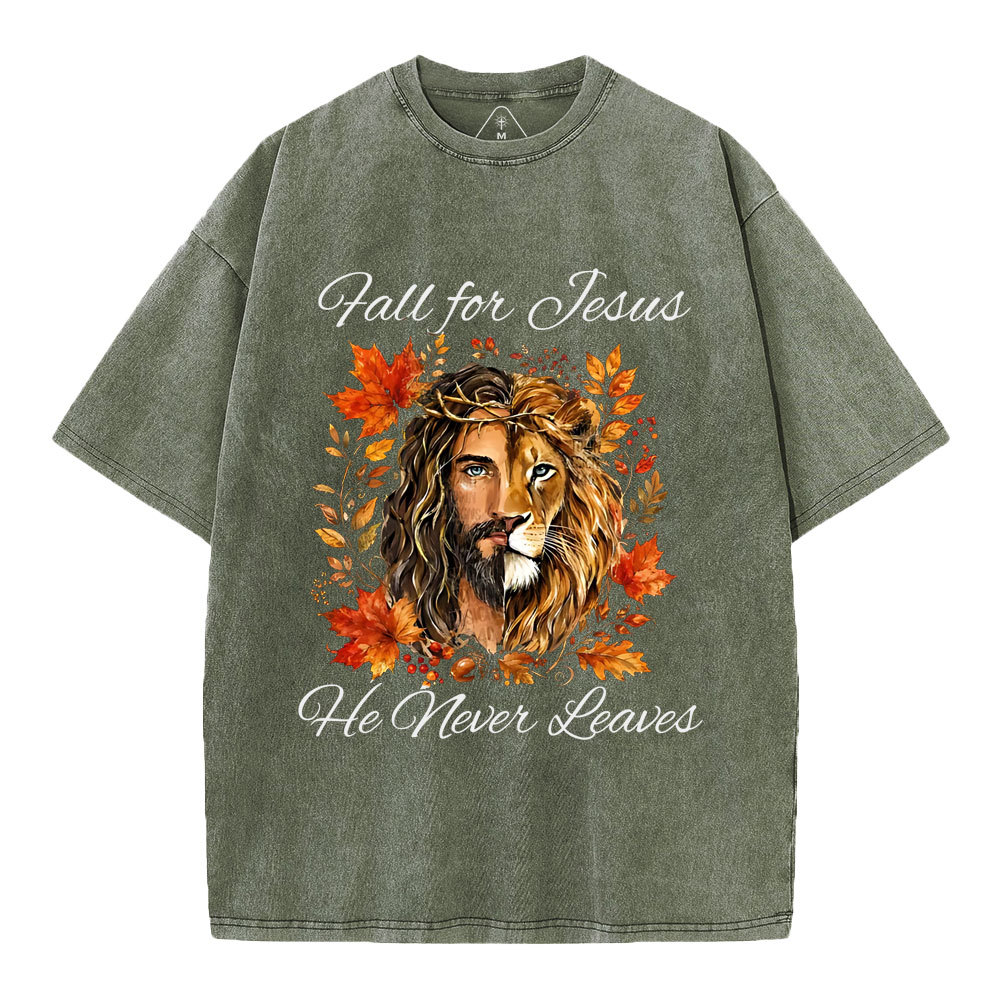 Fall For Jesus He Never Leaves Christian Washed T-Shirt