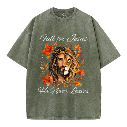 Fall For Jesus He Never Leaves Christian Washed T-Shirt