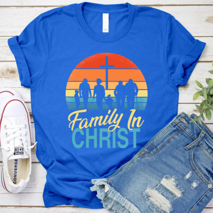 Family In Christ Christian T-Shirt