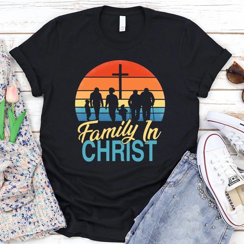 Family In Christ Christian T-Shirt