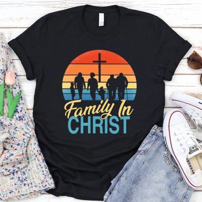 Family In Christ Christian T-Shirt