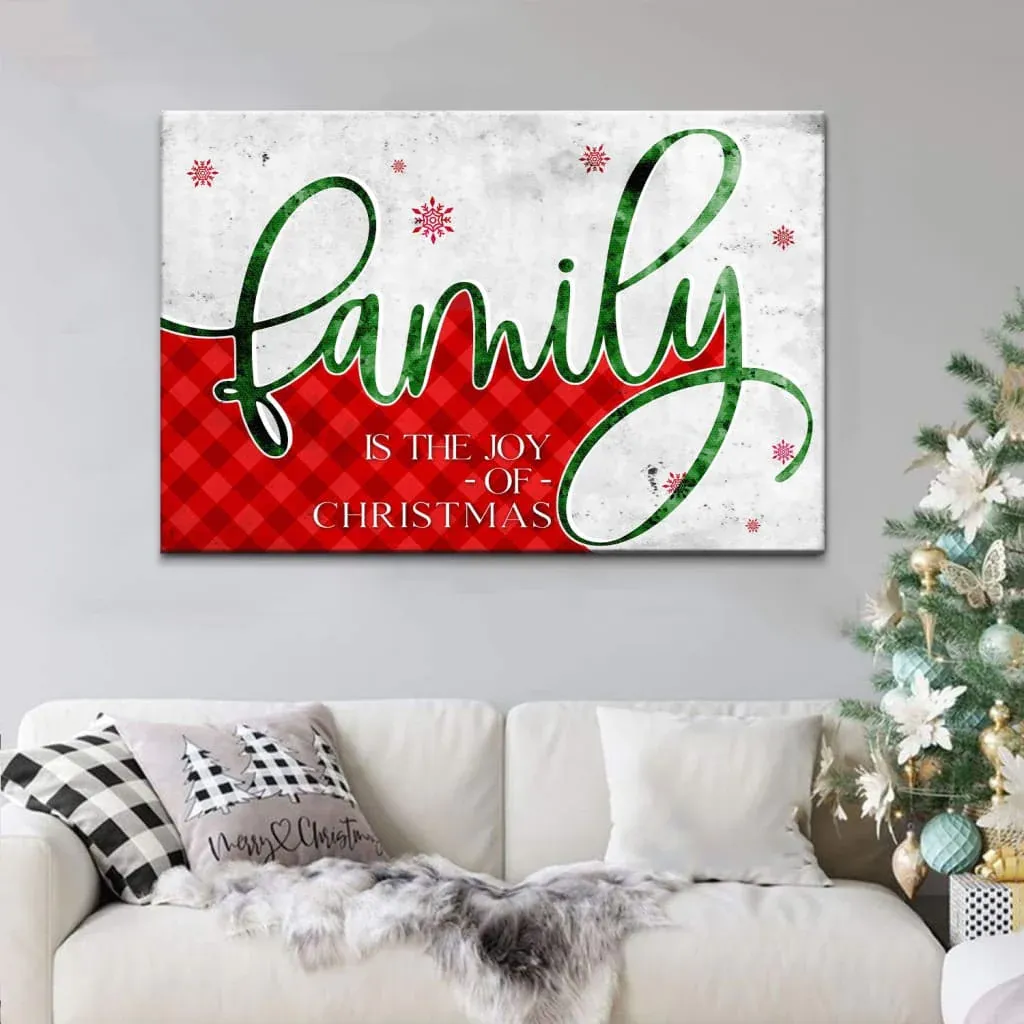 Family Is The Joy Of Christmas Canvas Wall Art