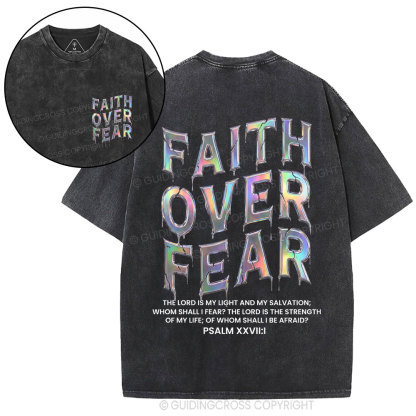 Fantaistic Faith Over Fear Christian Washed T-Shirt