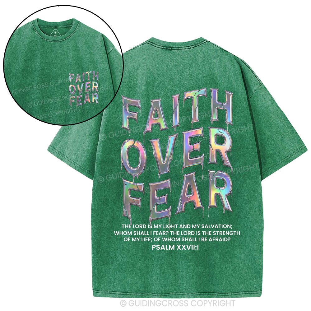Fantaistic Faith Over Fear Christian Washed T-Shirt