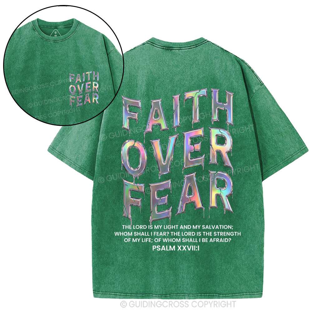 Fantaistic Faith Over Fear Christian Washed T-Shirt