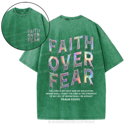 Fantaistic Faith Over Fear Christian Washed T-Shirt