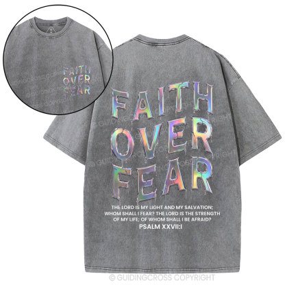 Fantaistic Faith Over Fear Christian Washed T-Shirt