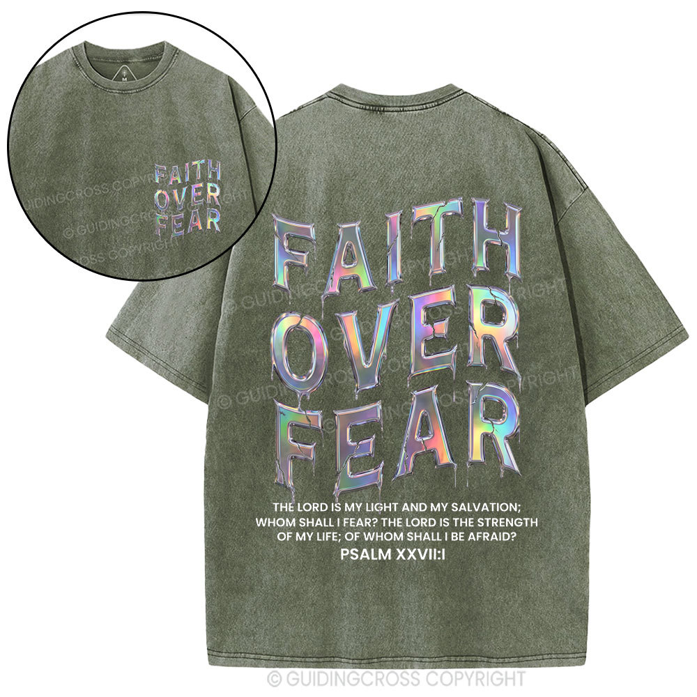 Fantaistic Faith Over Fear Christian Washed T-Shirt