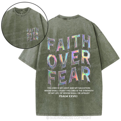 Fantaistic Faith Over Fear Christian Washed T-Shirt