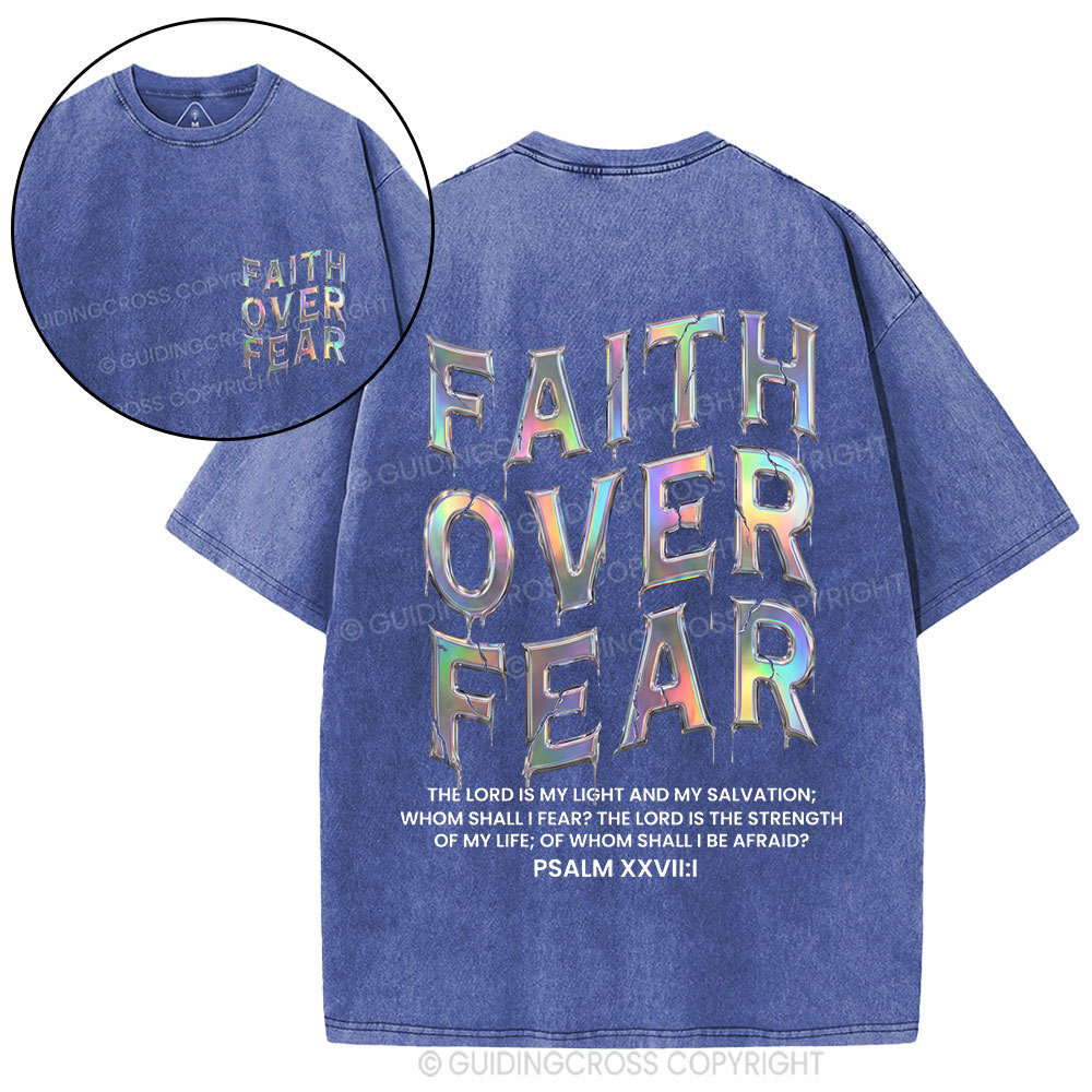 Fantaistic Faith Over Fear Christian Washed T-Shirt