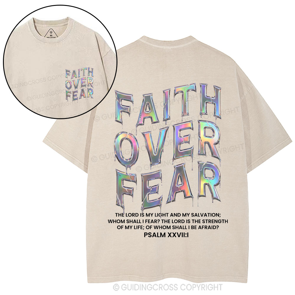 Fantaistic Faith Over Fear Christian Washed T-Shirt