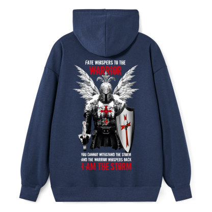 Fate Whispers To The Warrior I Am The Storm Christian Hoodie