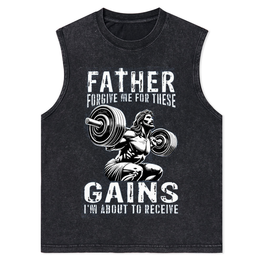 Father Forgive Me For These Christian Washed Tank Top